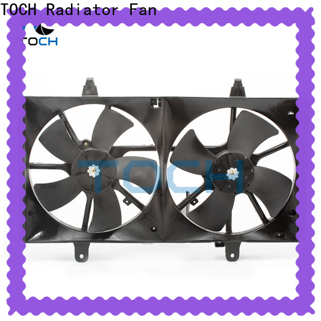TOCH best radiator fan assembly for business for engine