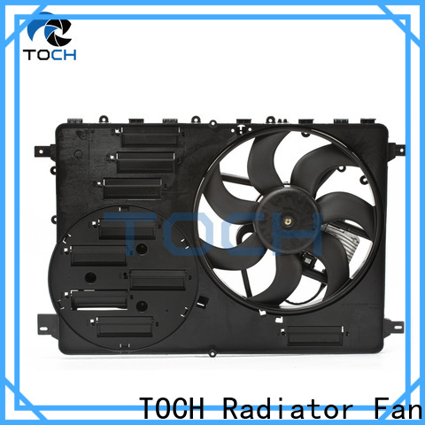 TOCH radiator fan manufacturer good hot sale